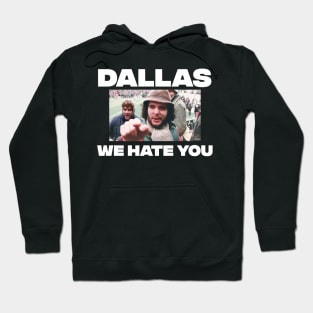 Dallas We Hate You Philadelphia Eagles Fan White Text Hoodie